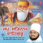 Jap Satnaam Waheguru (Part 1 '& 2) - Sant Baba Ranjit Singh Ji (Dhadrian Wale) Song Download